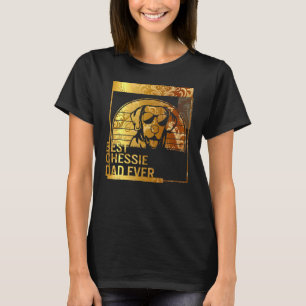 Best Chessie Dad Ever dog dad for men Dog Father T-Shirt