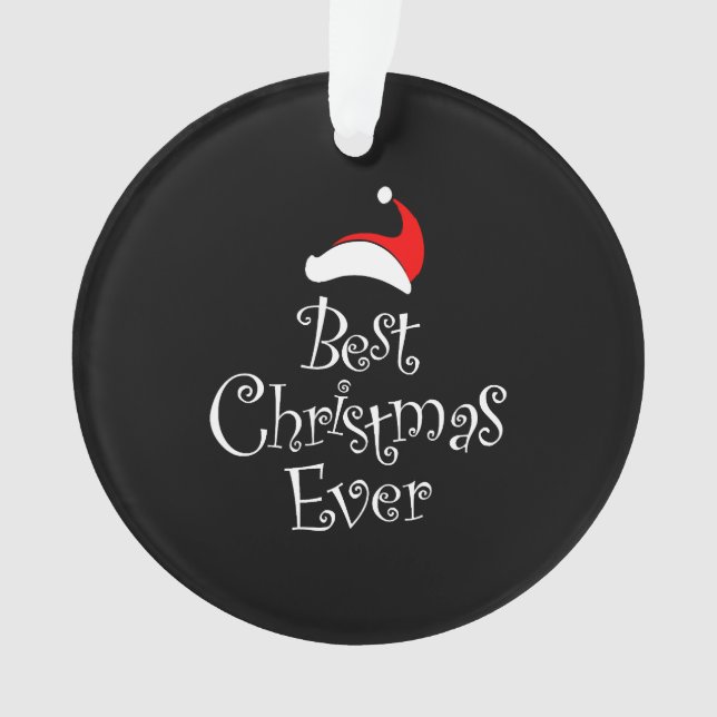 Best Christmas Ever Ornament (Vorderseite)