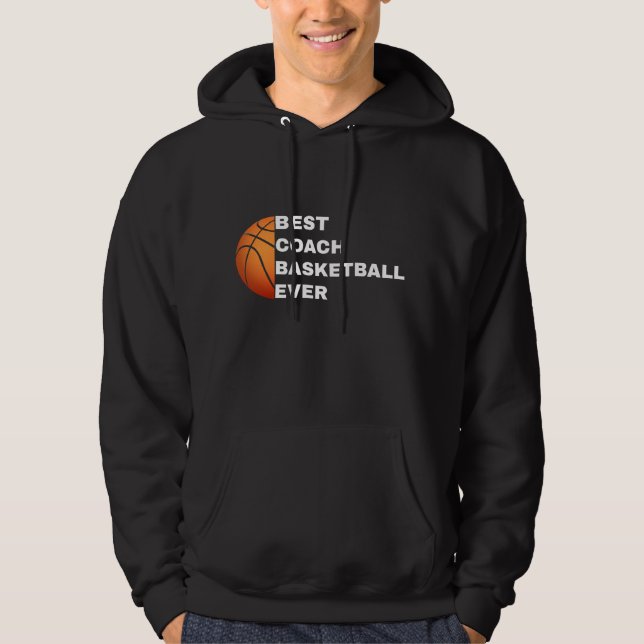 Best Coach Basketball Ever Hoodie (Vorderseite)