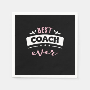Best Coach Ever Gift Idea Serviette