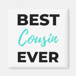 Best Cousin Ever 2 Magnet