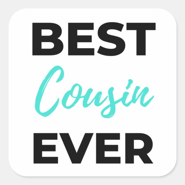 Best Cousin Ever 2 Quadratischer Aufkleber (Vorderseite)