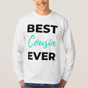Best Cousin Ever 2 T-Shirt