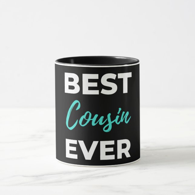 Best Cousin Ever Tasse (Zentrum)