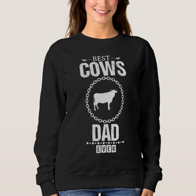 Best Cows Dad Ever Classic 1 Sweatshirt (Vorderseite)