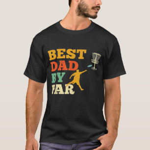 Best Dad By Par Disc Golf  Frisbee Golfing Father T-Shirt