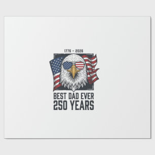 Best Dad Ever 250 Jahre Patriotischer Adler Dad T- Geschenkpapier