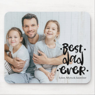 Best Dad Ever Black Custom Photo Gift From Kids Mousepad