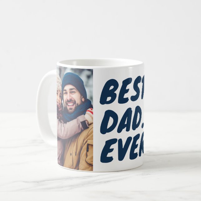 Best. Dad. Ever. Custom 2 Photo Kaffeetasse (Vorderseite Links)