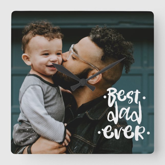 Best Dad ever Custom Photo Father's Day Gift   Quadratische Wanduhr (Vorderseite)