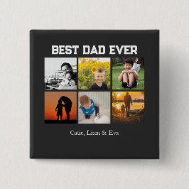 Best Dad Ever Customizable name and images Button