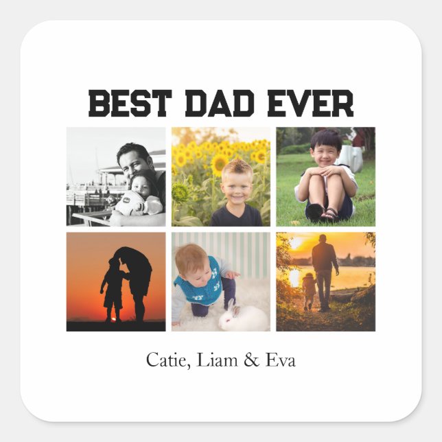 Best Dad Ever Customizable name and images Quadratischer Aufkleber (Vorderseite)