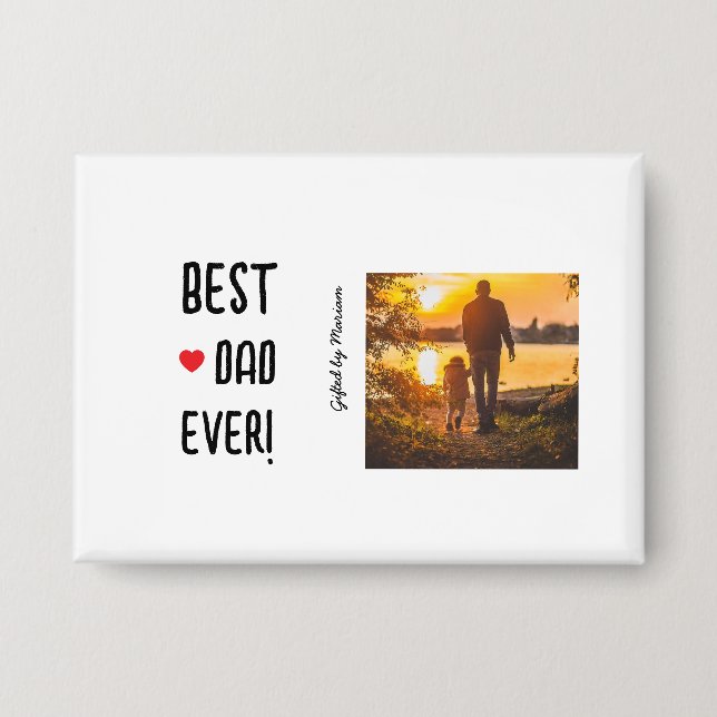 Best Dad Ever Customizable Name Button (Vorderseite)