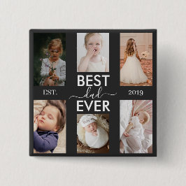 Best Dad Ever Customizable year and images Button