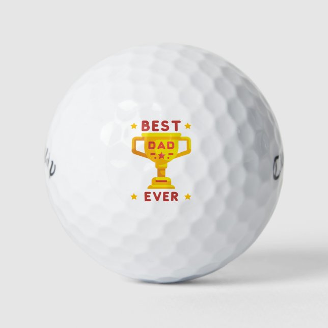 'Best Dad Ever' Father's Day, Fun Birthday Gift  Golfball (Vorderseite)
