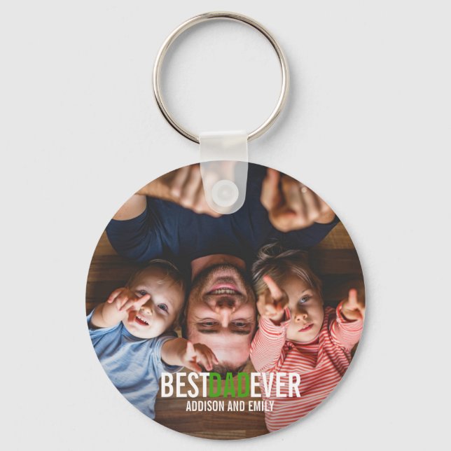 Best Dad Ever Father's Day Photo Keychain Schlüsselanhänger (Vorderseite)