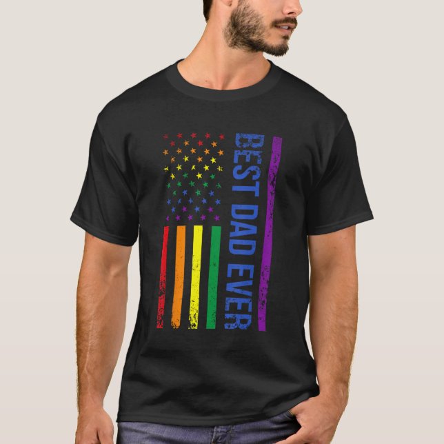 Best Dad Ever Gay Pride Rainbow American Flag Fath T-Shirt (Vorderseite)
