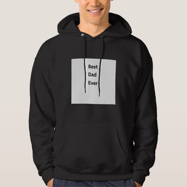 Best dad ever hoodie (Vorderseite)