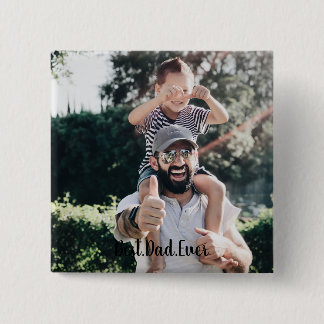 Best Dad Ever Modern Photo Collage Button