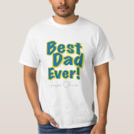 Best Dad Ever Modern Typography T-Shirt