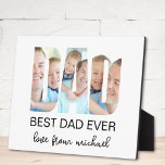Best Dad Ever Photo Letter Fotoplatte<br><div class="desc">This father's gift plaque features three photos in the shape of the letters "DAD" along with the inscription "Best Dad Ever."
It is easily customizable with your photos and name.
Perfect for Father's Day,  birthdays,  or to show your appreciation.</div>