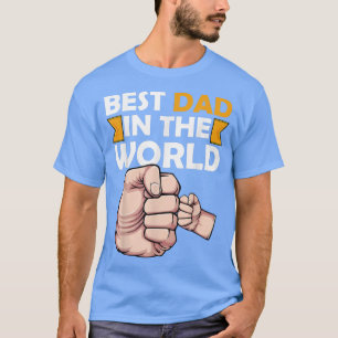 Best Dad In The World Fathers Day Cool Papa Pop Hu T-Shirt