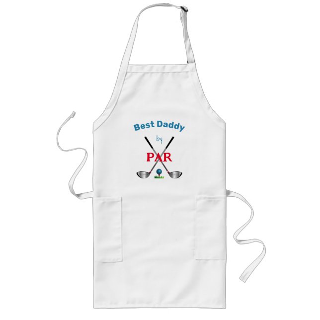 Best Daddy by PAR, Golf, Clubs, Spaß Lange Schürze (Vorne)