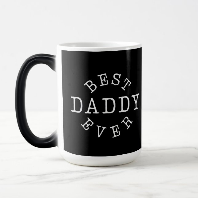 Best Daddy Ever  Verwandlungstasse (Links)