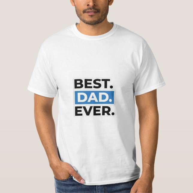 Best Daddy je DESGIN T-Shirt (Vorderseite)