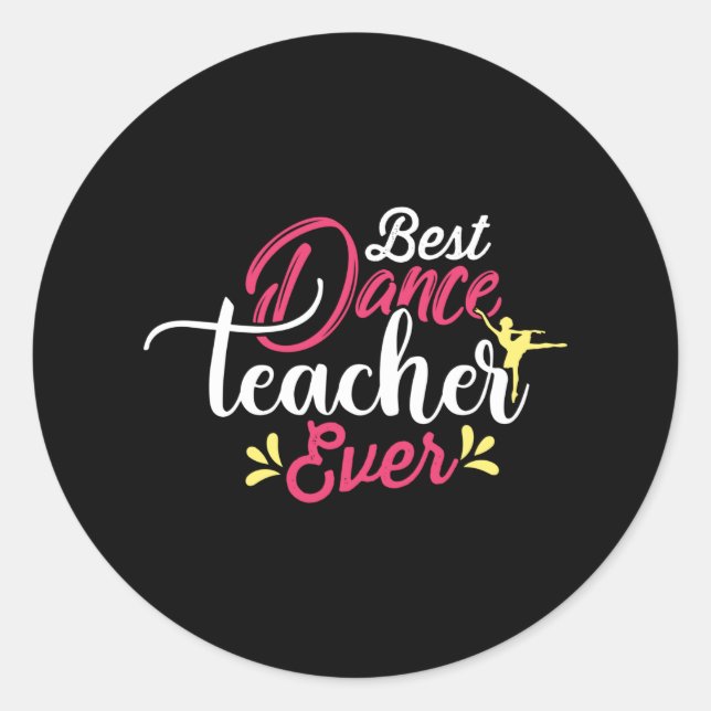 BEST DANCE LEHRER JEMALS RUNDER AUFKLEBER (Vorderseite)