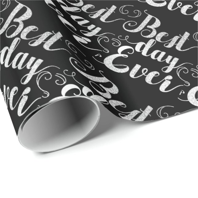 Best Day Ever Fover Silver Look Geschenkpapier (Rolleneckpunkt)