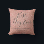Best Day Ever Rose Gold Blush Pink Hochzeit Kissen<br><div class="desc">Best Day Ever Wedding Modern Girly Sparkle und Glitzer Rose Gold Blush Pink Party Kissen,  ideal für eine Rose Gold oder Blush Pink Hochzeit oder Brautparty. Dieses Party Kissen ist perfekt für ein Brautparty Hochzeitsgeschenk. Wenn Sie weitere passende Artikel benötigen,  wenden Sie sich bitte an den Designer.</div>