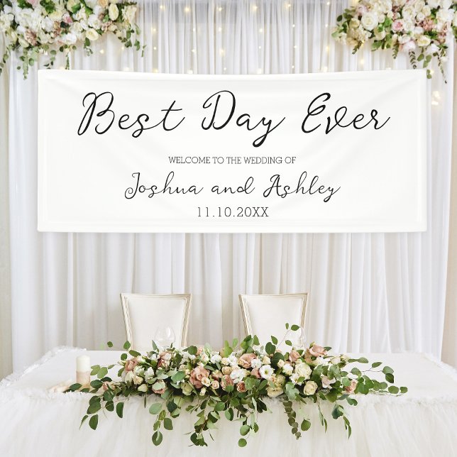 Best Day Ever Script White Simple Wedding Willkomm Banner (Best Day Ever Script White Simple Wedding Welcome Banner
)