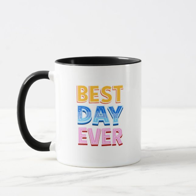Best day ever, wedding, birthday, graduation gifts tasse (Links)