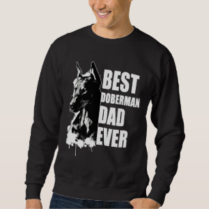 Best Doberman Vater Doberman Pinscher Sweatshirt