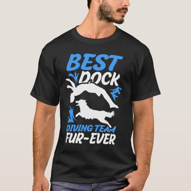 Best Dock Diving Team Fur Ever Dock Jumping T-Shirt (Vorderseite)