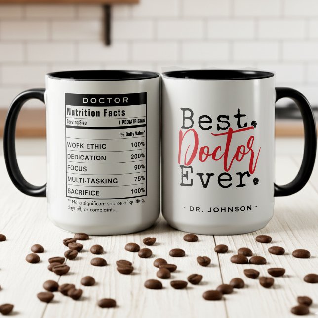 Best Doctor Ever Nutrition Facts  Tasse (Best Doctor Ever Nutrition Facts Mug
)