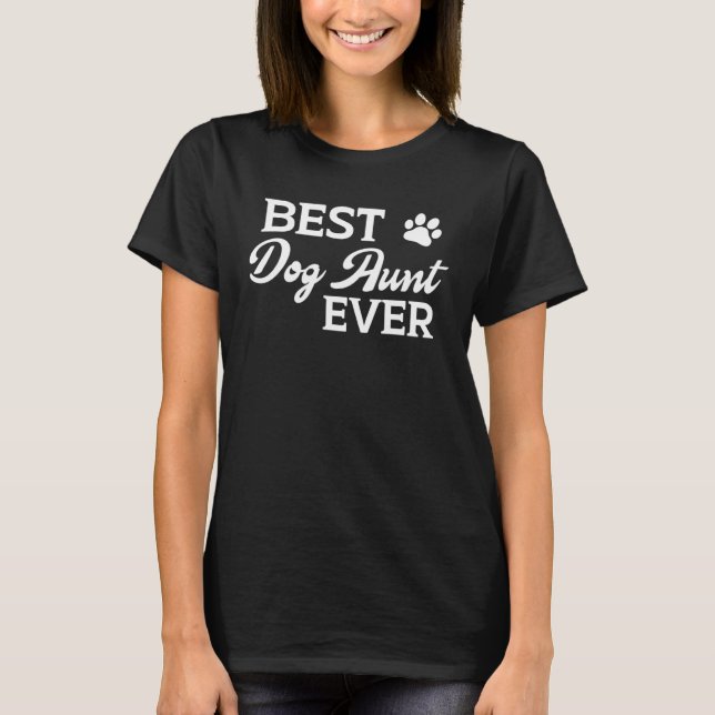 Best Dog Aunt Ever  Graphic Tees For Women (Vorderseite)