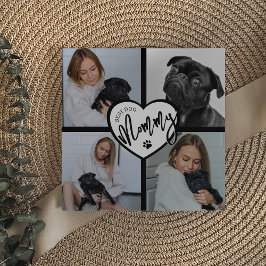 Best Dog Mommy | FotoCollage