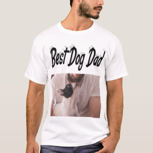 Best Dog Vater Foto Schwarzer Text T - Shirt