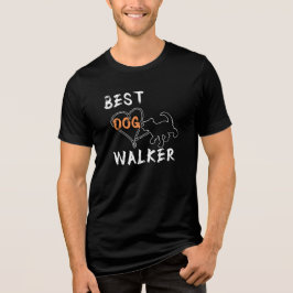 Best Dog Walker Tri-Blend Shirt