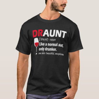 Best Draunt Ever Shirt Definition Betrunkene Traum