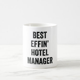 Best Effin Hotel Manager Kaffeetasse