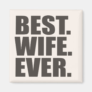 Best. Ehefrau. Immer. Magnet