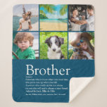 Best Ever Brother 6 Sherpadecke<br><div class="desc">Personalise with your his 6 favourite fotos und personalized text for your special brother to create a unique gift. Perfekt way to show him amazing he is every day. Designed by Thisisnotme ©</div>