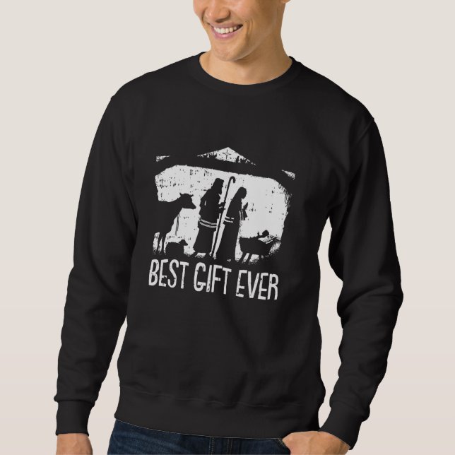 Best Ever Christmas Cool Jesus Nativity Scene Chri Sweatshirt (Vorderseite)
