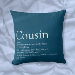 Best Ever Cousin Definition Blue Fun Kissen<br><div class="desc">Personalisieren Sie für Ihren besonderen Cousin,  um ein einzigartiges Geschenk zu schaffen. Eine perfekte Art,  ihm zu zeigen,  wie phantastisch er jeden Tag ist. Entwickelt von Thisisnotme©</div>