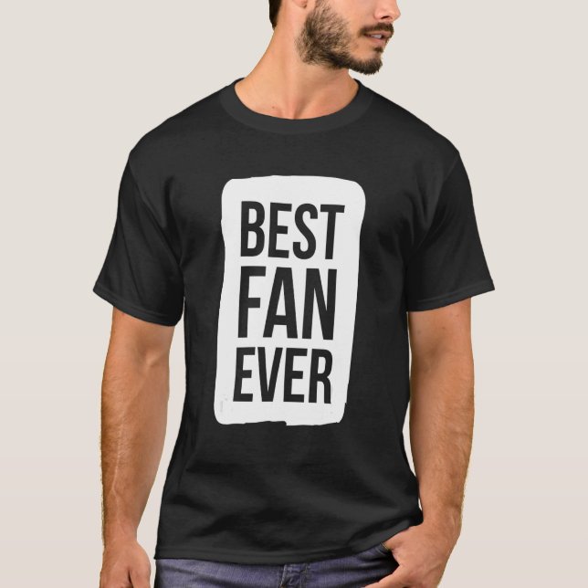 Best Fan Ever Group Team Event Outfits Partner T-Shirt (Vorderseite)