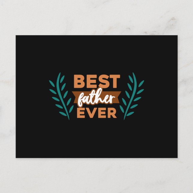 Best Father Ever Postkarte (Vorderseite)