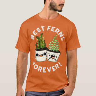 Best Ferns Forever Niedliche BESTE FREUNDIN Puff T-Shirt